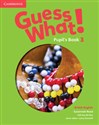 Guess What! 3 Pupil's Book British English - Susannah Reed, Kay Bentley