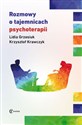 Rozmowy o tajemnicach psychoterapii books in polish