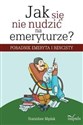 Jak się nie nudzić na emeryturze?  polish usa