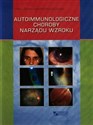 Autoimmunologiczne choroby narządu wzroku Polish Books Canada