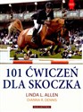 101 ćwiczeń dla skoczka - Linda L. Allen, Dianna R. Dennis  