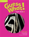 Guess What! 5 Pupil's Book British English - Susannah Reed, Kay Bentley