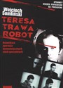 Teresa Trawa Robot Największa operacja komunistycznych służb specjalnych - Wojciech Sumliński