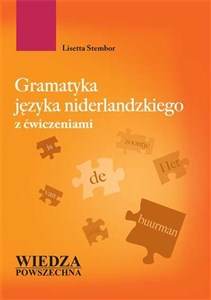 Gramatyka języka niderlandzkiego z ćwiczeniami Polish bookstore