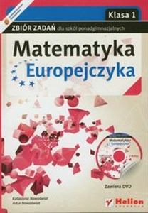 Matematyka Europejczyka 1 Zbiór zadań z płytą DVD Liceum pl online bookstore