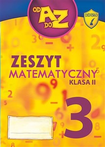 Od A Do Z kl. 2 - zeszyt matematyczny cz.3 DIDASKO  