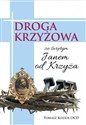 Droga Krzyżowa ze świętym Janem od Krzyża Polish bookstore