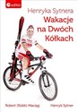 Henryka Sytnera Wakacje na Dwóch Kółkach online polish bookstore