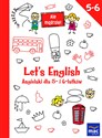 Let's English!! Angielski dla 5- i 6-latków  