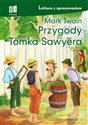 Przygody Tomka Sawyera Lektura z opracowaniem Bookshop