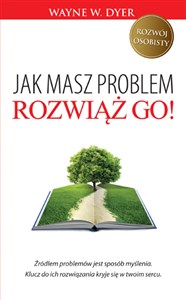 Jak masz problem, rozwiąż go! online polish bookstore