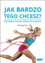 Jak bardzo tego chcesz? Psychobilogiczny model zwyciężania polish books in canada