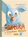 Adelka i trudne słowo na - Anna Bichalska