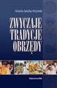 Zwyczaje, tradycje, obrzędy  