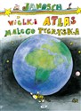 Wielki atlas małego Tygryska 