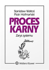 Proces karny Zarys systemu - Polish Bookstore USA