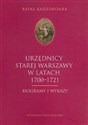 Urzędnicy Starej Warszawy 1700-1721 Biogramy i wykazy to buy in Canada