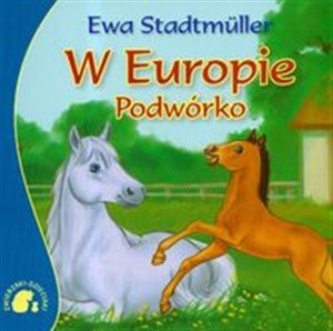 Zwierzaki-Dzieciaki W Europie podwórko buy polish books in Usa