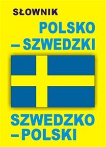 Słownik polsko-szwedzki szwedzko-polski 