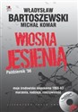 Wiosna jesienią Październik' 56 z płytą CD Marzenia, nadzieje, rzeczywistość. Moje środowisko niepokorne 1955-63 buy polish books in Usa