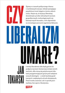 Czy liberalizm umarł?  