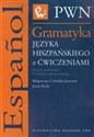 Gramatyka języka hiszpańskiego z ćwiczeniami Poziom podstawowy do średnio zaawansowanego online polish bookstore