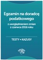 Egzamin na doradcę podatkowego po zmianach w 2016 roku Testy Kazusy to buy in USA