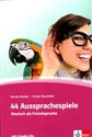44 Aussprachespiele Deutsch als Fremdsprache -  