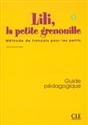 Lili, la petite grenouille Niveau 1 Guide pédagogique in polish