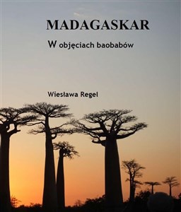 Madagaskar W objęciach baobabów Polish bookstore