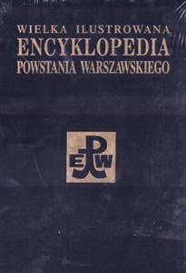 Wielka Ilustrowana Encyklopedia Powstania Warszawskiego. Tom 3. Część 2 buy polish books in Usa