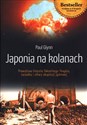 Japonia na kolanach Prawdziwa historia Takashiego Nagaia, świadka i ofiary eksplozji jądrowej 