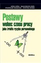 Postawy wobec czasu pracy jako źródło ryzyka personalnego 