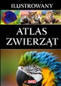 Ilustrowany atlas zwierząt - Opracowanie Zbiorowe bookstore