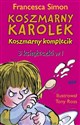 Koszmarny Karolek Koszmarny komplecik + CD 3 książeczki w 1 to buy in Canada