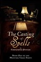 The Casting of Spells Creating a Magickal Life Through the Words of True Will polish usa