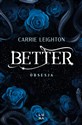 Obsesja. Better. Tom 3  - Carrie Leighton