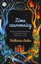 Zima czarownicy - Katherine Arden