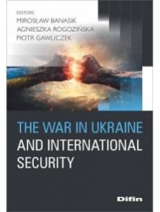 The war in Ukraine and international security  