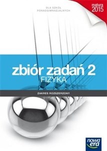 Zrozumieć fizykę Zbiór zadań 2 Zakres rozszerzony Szkoła ponadgimnazjalna online polish bookstore