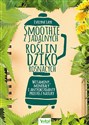 Smoothie z jadalnych roślin dziko rosnących bookstore