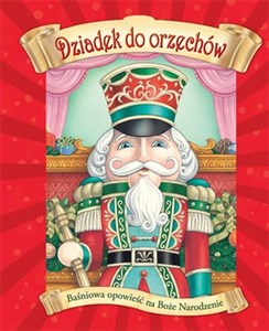 Dziadek do orzechów Baśniowa opowieść na Boże Narodzenie pl online bookstore