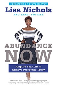 Abundance Now: Amplify Your Life & Achieve Prosperity Today to buy in USA