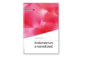 Endometrium a rozrodczość  - Polish Bookstore USA