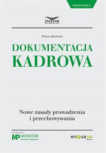 Dokumentacja kadrowa Nowe zasady prowadzenia i przechowywania books in polish