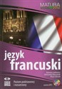 Język francuski Matura 2011 + CD mp3 Poziom podstawowy i rozszerzony in polish