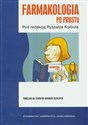 Farmakologia po prostu Podręcznik dla studentów kierunków medycznych - Ryszard Korbut (red.)