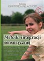 Metoda integracji sensorycznej we wspomaganiu rozwoju mowy u dzieci z uszkodzeniami ośrodkowego układu nerwowego  