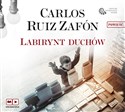 [Audiobook] Labirynt duchów - Carlos Ruiz Zafon