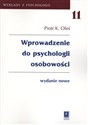 Wprowadzenie do psychologii osobowości Tom 11 - Piotr K. Oleś